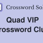 Quad VIP Crossword Clue